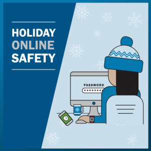 Holiday Online SafetyTips