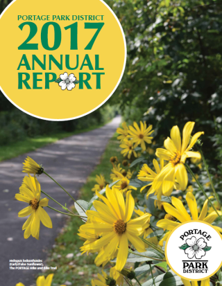 Portage Park District 2017 Annual Report Cover of Paved Walkway looking close up at yellow flowers
